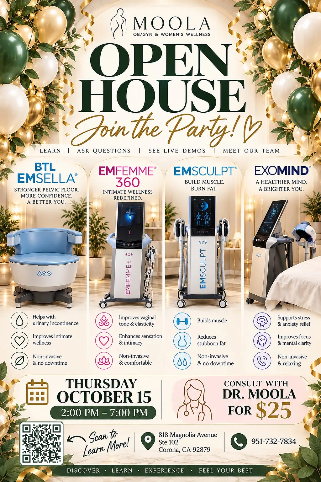 Open House flyer: Moola OB/GYN & Women’s Wellness, Thursday October 15, 2:00 to 7:00 PM, live demos of Emsella, Emfemme 360, Emsculpt NEO and Exomind, consult with Dr. Moola for $25.
